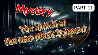 MysteryThe arrival of the new Black Emperor Part 11 AUDIOBOOKFANTASYADVENTUREMAGICLIGHT NOVEL [upl. by Attenad]