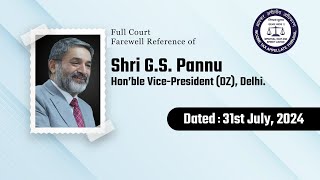 Full Court Farewell Reference on superannuation of Shri GS Pannu Honble VP DZ ITAT Delhi [upl. by Arbmik765]