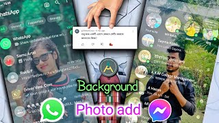 Messenger amp WhatsApp এর ব্যাকগ্রাউন্ডে প্রিয় মানুষের ছবি এড করুন [upl. by Feeley]