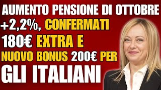 Aumento pensione di ottobre ​​22 confermati 180€ extra e nuovo bonus 200€ per gli italiani [upl. by Norit442]