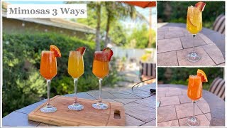 Mimosas 3 Ways  How To Make The Best Mimosas  Brunch Recipes [upl. by Caresa]