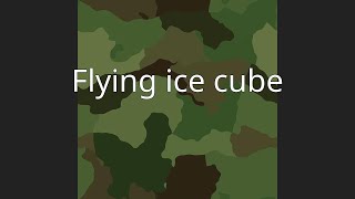 Flying ice cube [upl. by Odlavu]