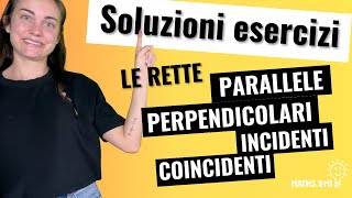 Soluzioni esercizi POSIZIONE RECIPROCA tra retteparallele perpendicolari coincidenti incidenti [upl. by Nauqram148]