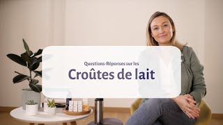 QuestionsRéponses sur les Croûtes de lait chez le bébé [upl. by Mansoor]