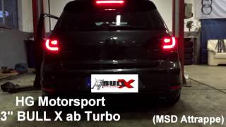 VW Golf 6 GTI BULL X  SOUND STANDARD  ATTRAPPE  Brutal [upl. by Enrobso]