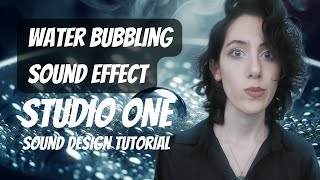 How to make water bubbling sound effect sound design in Studio One tutorial [upl. by Winser953]