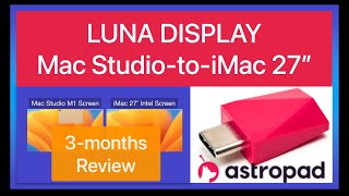 LUNA Display Mac StudiotoiMac 3month Review [upl. by Joerg]