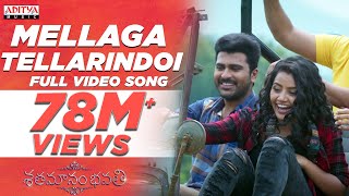 Mellaga Tellarindoi Full Video Song  Shatamanam Bhavati Video Songs  Sharwanand Anupama [upl. by Animsaj]