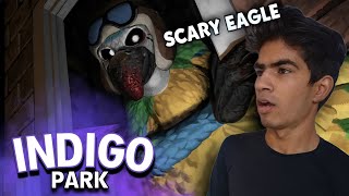 INDIGO PARK 😱 A SCARY EAGLE TRY TO KILL ME😵  INDIGO PARK CHAPTER 1 FULL GAMEPLAY IN HINDI 1 [upl. by Halverson]