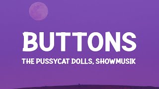 The Pussycat Dolls  Buttons Showmusik TikTok RemixLyrics [upl. by Leola]