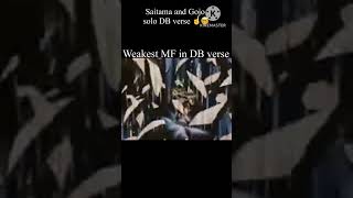 Weakest MF in DB claps Saitama and Gojo Dragon Ball meme shorts meme [upl. by Alegnatal392]