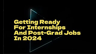 Acacia Talks Getting Ready for Internships and Post Grad Jobs in 2024 [upl. by Durrej]