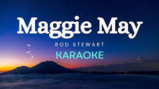 Rod Stewart  Maggie May Karaoke Version [upl. by Eneloc]