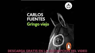 Gringo viejoaudiolibroCarlos Fuentes [upl. by Terrance]