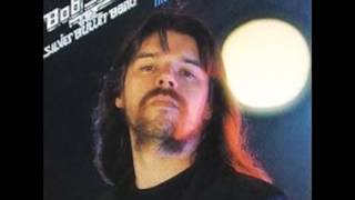 Bob Seger The Fire Down Below [upl. by Ro820]