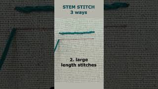 How to embroider stem stitch  3 ways [upl. by Muslim]