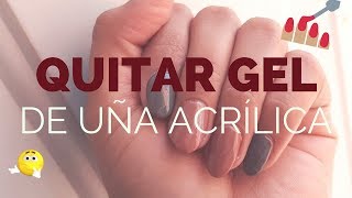 COMO QUITAR GEL DE UÑAS ACRILICAS [upl. by Andi]