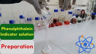 Preparation of Phenolphthalein Indicator solution [upl. by Garrot948]