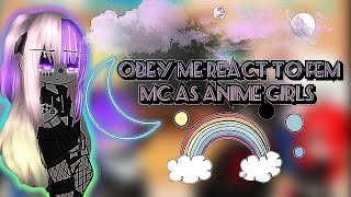 Obey Me react to Fem Mc as Anime Girls Replaced Mc au [upl. by Otila987]