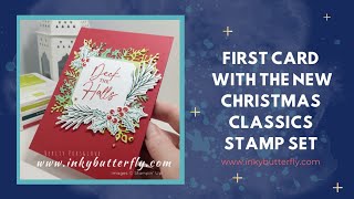 First Card using the new Christmas Classics Stamp Set [upl. by Minni]