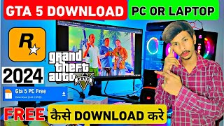 📥 GTA 5 DOWNLOAD PC FREE 2024  HOW TO DOWNLOAD GTA 5 IN PC amp LAPTOP  GTA 5 KAISE DOWNLOAD KARE [upl. by Sevart]