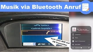 Lösung Musik Podcasts und Hörbücher via Bluetooth im Autoradio ohne AUX Anschluss hören BMW E61 [upl. by Nnylrats811]