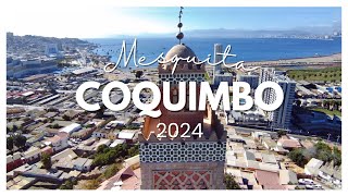 Mezquita  Coquimbo Chile 4k [upl. by Lizette860]