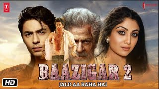 Baazigar 2 Trailer Announcement Soon  Will Shahrukh Khan work on the sequel after 30 years [upl. by Htebazileyram549]