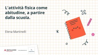 Lattività fisica come abitudine a partire dalla scuola  Elena Martinelli [upl. by Apple]