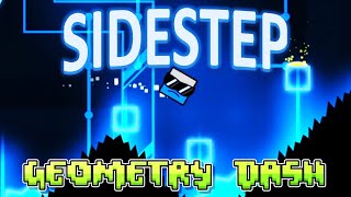 Geometry Dash  Sidestep by ChaSe97 Easy Demon 100 Completion [upl. by Gine]