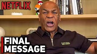 NETFLIX UNCUT Mike Tysons Terrifying Final Message To Jake Paul [upl. by Odlaw]