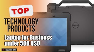 Top 10 Technology products about Laptop for Business under 500 USD Selling of All Time [upl. by Alad753]