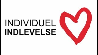 Individuel Indlevelse [upl. by Sugna]