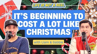 Its Beginning to Cost a Lot like Christmas  Life Is Not A Reel  EP14 [upl. by Crysta]