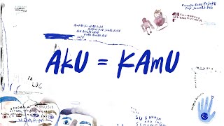 Fourtwnty  Aku  Kamu  Official Lyric Video [upl. by Lanoil]