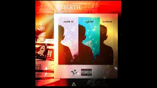 Ugine 32  ReBIRTH ft EYEAM amp Flowstar official Audio [upl. by Anaihr]