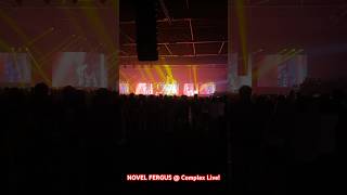 Novel Fergus  Complex Live ComplexCon Hong Kong 2024 [upl. by Brandenburg]