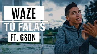 WAZE  Tu Falas ft Gson [upl. by Meece489]