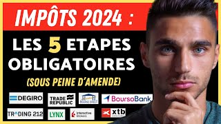 Impôts 2024  les 5 étapes obligatoire SOUS PEINE dAMENDE [upl. by Eniamraj]