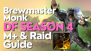 Brewmaster Monk Season 4 Beginner Guide for Raid amp M  Dragonflight 1026 [upl. by Ardnosal]