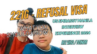 US EMBASSY MANILA IMMIGRANT INTERVIEW UPDATE 221g VISA REFUSAL tagalog  IR2 [upl. by Ecinahs]