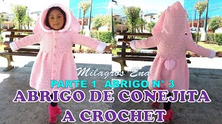 PARTE 1 Como tejer el Abrigo N° 3 CONEJA chompón saco o suéter largo a crochet para bebes y niñas [upl. by Annait]