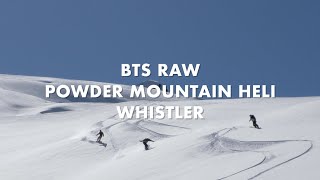 Whistler Heli Boarding  BTS RAW  Mark McMoris [upl. by Sukramed]