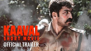 KAAVAL Short Movie Official Trailer  Rahul Madhav [upl. by Jeunesse]