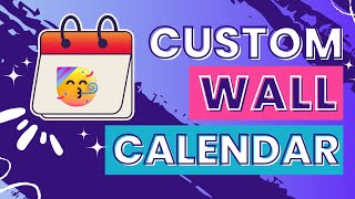 How to Create a Custom Wall Calendar in Canva  A Step by Step Tutorial [upl. by Dnumyar]