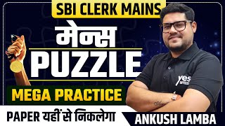 Mega Practice  SBI Clerk 202324  Mains Puzzle  High Level Puzzle  Ankush Lamba [upl. by Arymahs200]