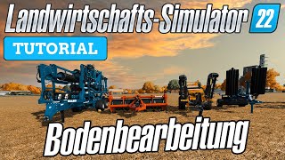 LS22 Bodenbearbeitung  So funktioniert die LS22 Feldarbeit  LS22 Tutorials [upl. by Nevur]