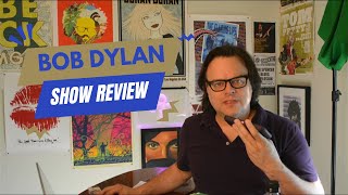 Bob Dylan Rough and Rowdy Ways Concert Review 2022 [upl. by Eitak]