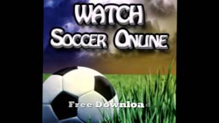 Watch Soccer Online This Works Watch Soccer Online [upl. by Kiker]