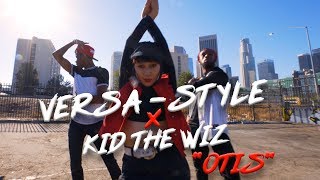 VersaStyle x Kid The Wiz quotOtisquot  Dance Video  Choreography  MihranTV [upl. by Lrae939]